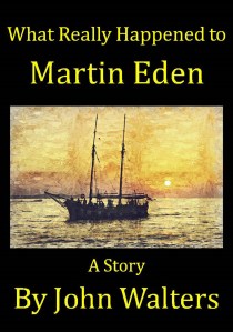 What Really Happened to Martin Eden cover big